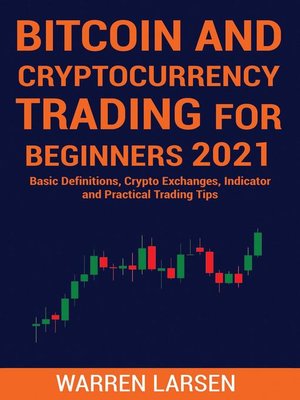 cover image of BITCOIN AND CRYPTOCURRENCY TRADING FOR BEGINNERS 2021
